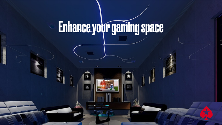 Home improvement tips for your gaming room setup - PokerStars Learn