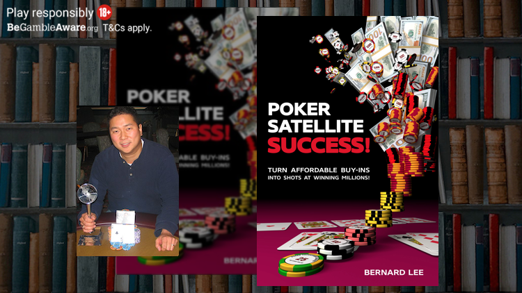 "Poker Satellite Success" by Bernard Lee