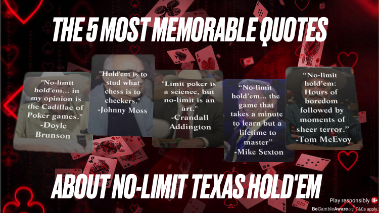The 5 most memorable quotes about no-limit Texas hold'em